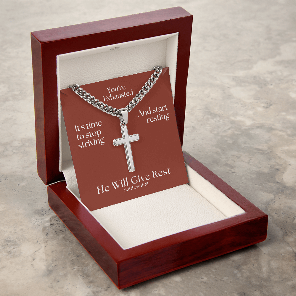 He Will Give  Rest (Matthew 11:28) | Premium Sterling Silver Cuban Link Cross Necklace