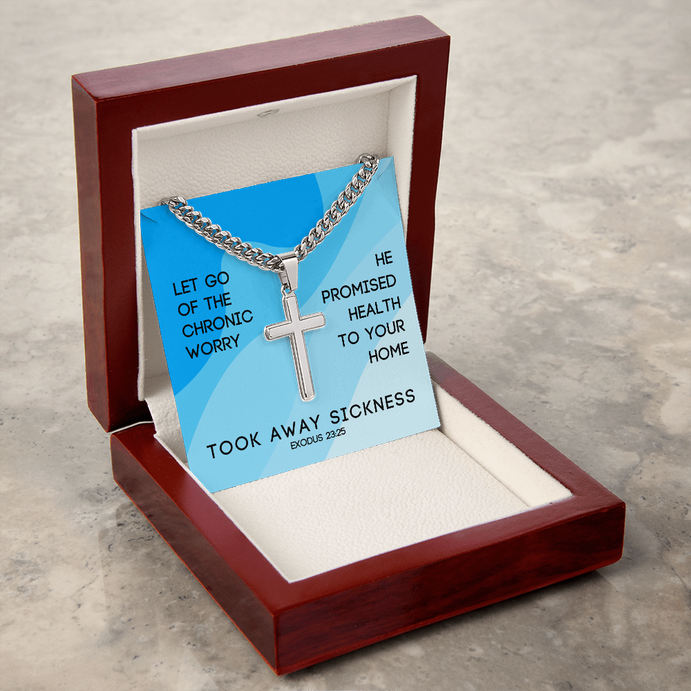 Took Away Sickness (Exodus 23:25) | Premium Sterling Silver Cuban Link Cross Necklace
