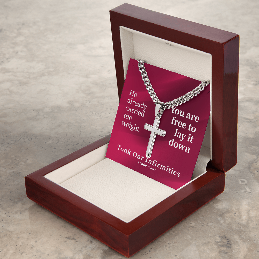 Took Our Infirmities (Matthew :17) | Premium Sterling Silver Cuban Link Cross Necklace