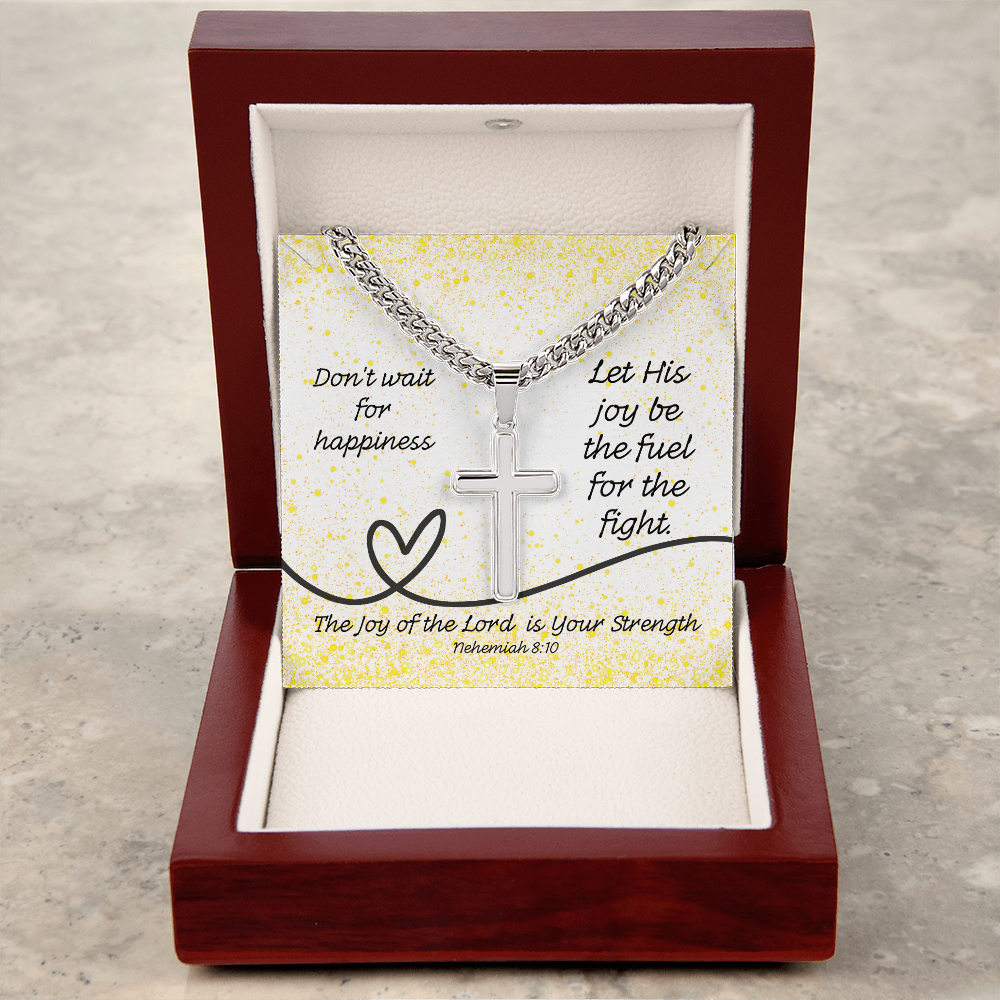 The Joy of the Lord Is Your Strength (Nehemiah 8:10) | Premium Sterling Silver Cuban Link Cross Necklace
