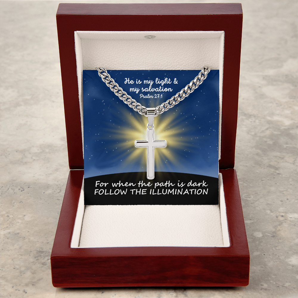 He Is My Light & My Salvation (Psalm 27:1) | Premium Sterling Silver Cuban Link Cross Necklace