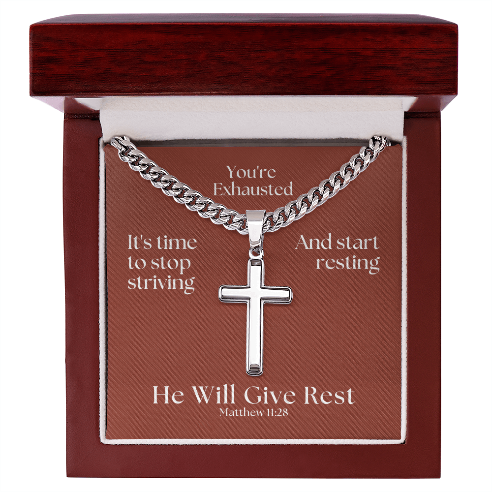 He Will Give  Rest (Matthew 11:28) | Premium Sterling Silver Cuban Link Cross Necklace