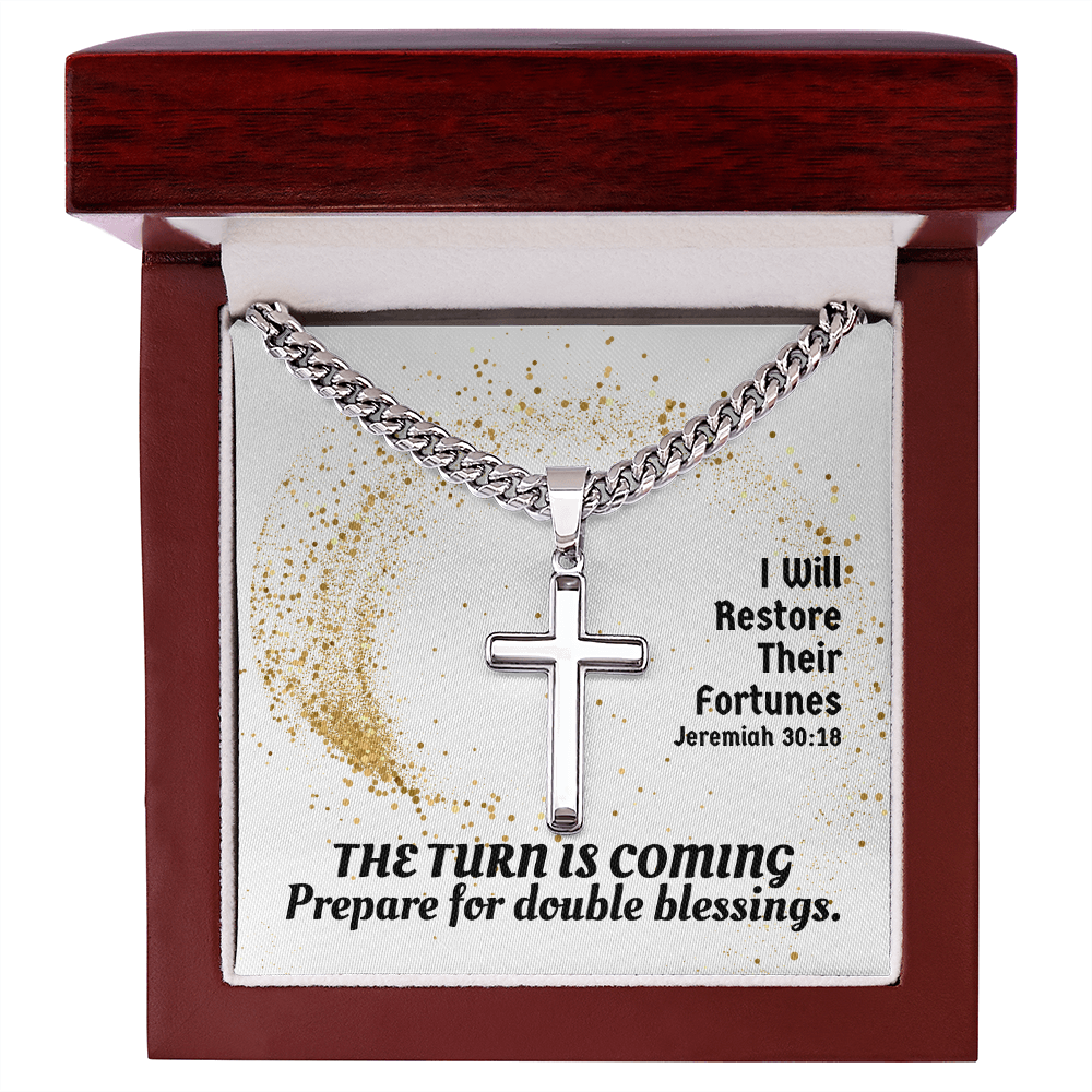I Will Restore Their Fortunes (Jeremiah 30:18) | Premium Sterling Silver Cuban Link Cross Necklace