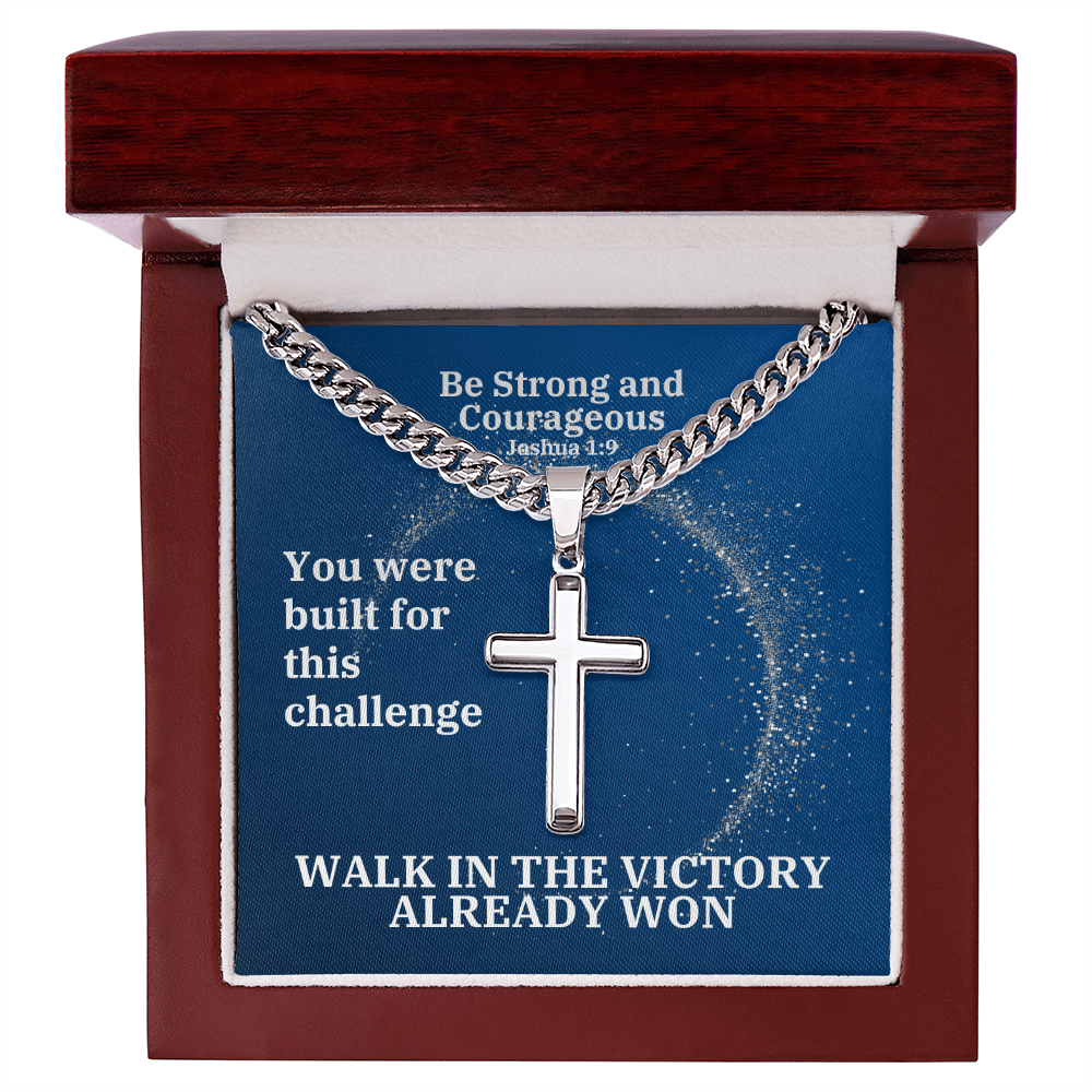 Be Strong And Courageous (Joshua 1:9) | Premium Sterling Silver Cuban Link Cross Necklace