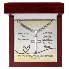 The Joy of the Lord Is Your Strength (Nehemiah 8:10) | Premium Sterling Silver Cuban Link Cross Necklace