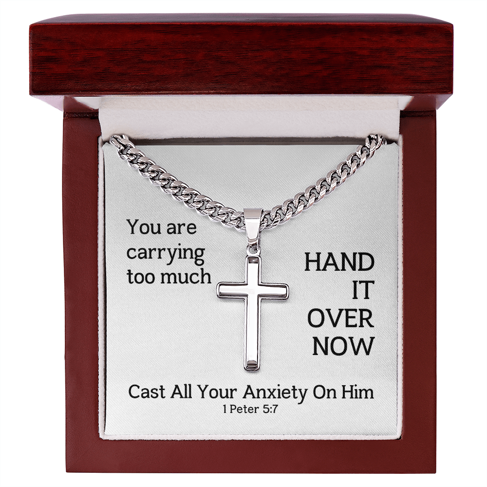 Cast All Your  Anxiety On Him (1 Peter 5:7) | Premium Sterling Silver Cuban Link Cross Necklace
