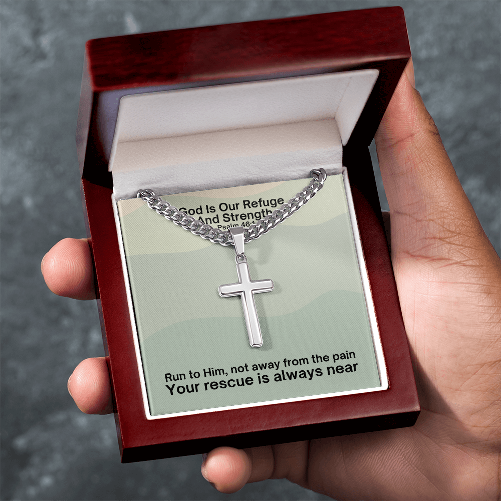 God Is Our Refuge And Strength (Psalm 46:1) | Premium Sterling Silver Cuban Link Cross Necklace