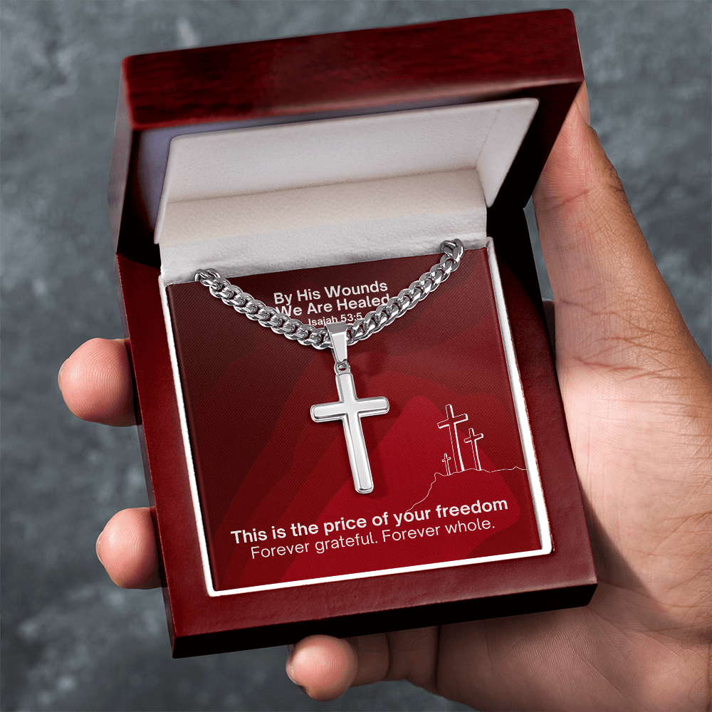 By His Wounds We Are Healed (Isaiah 53:5) | Premium Sterling Silver Cuban Link Cross Necklace