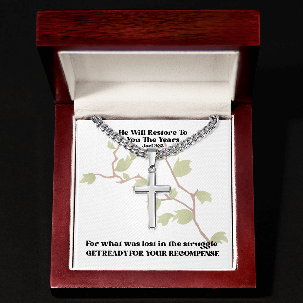He Will Restore To You The Years (Joel 2:25) | Premium Sterling Silver Cuban Link Cross Necklace