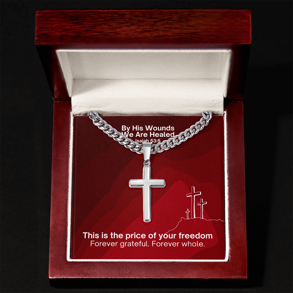 By His Wounds We Are Healed (Isaiah 53:5) | Premium Sterling Silver Cuban Link Cross Necklace