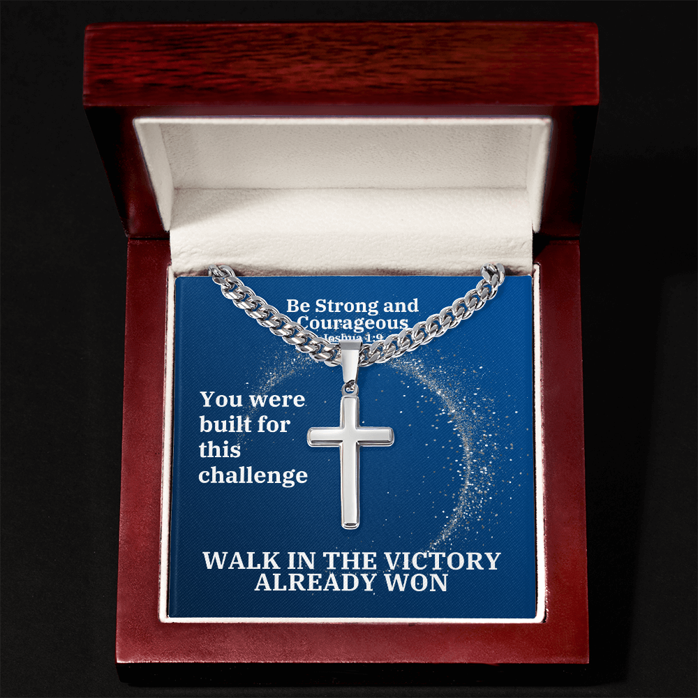 Be Strong And Courageous (Joshua 1:9) | Premium Sterling Silver Cuban Link Cross Necklace