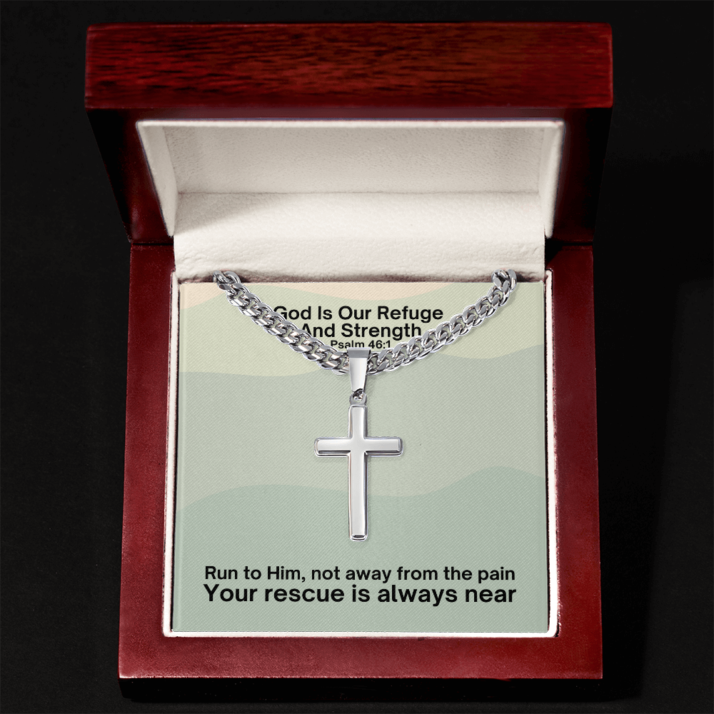 God Is Our Refuge And Strength (Psalm 46:1) | Premium Sterling Silver Cuban Link Cross Necklace