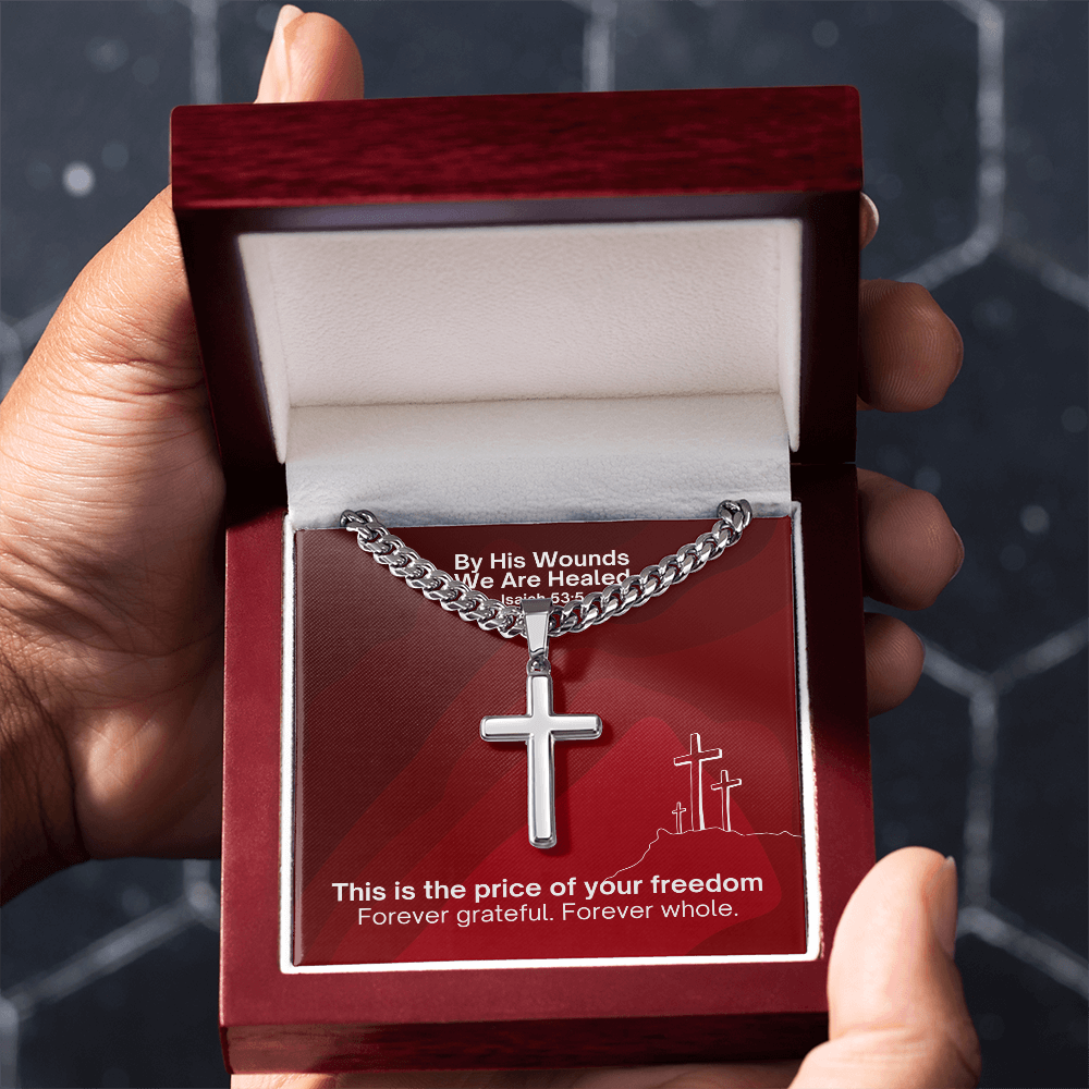 By His Wounds We Are Healed (Isaiah 53:5) | Premium Sterling Silver Cuban Link Cross Necklace