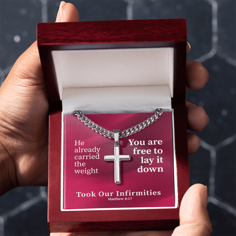 Took Our Infirmities (Matthew :17) | Premium Sterling Silver Cuban Link Cross Necklace
