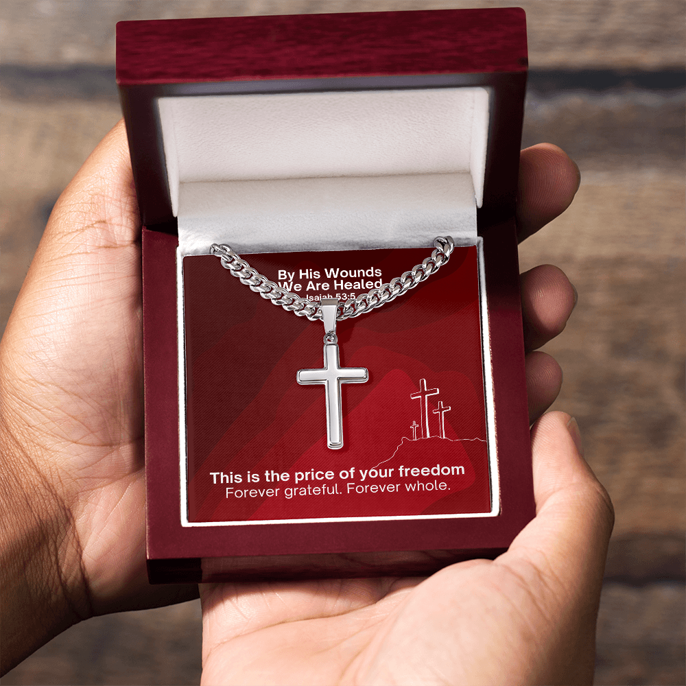 By His Wounds We Are Healed (Isaiah 53:5) | Premium Sterling Silver Cuban Link Cross Necklace