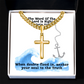 The Word Of The Lord Is Right (Psalm 33:4) | Premium Sterling Silver Cuban Link Cross Necklace