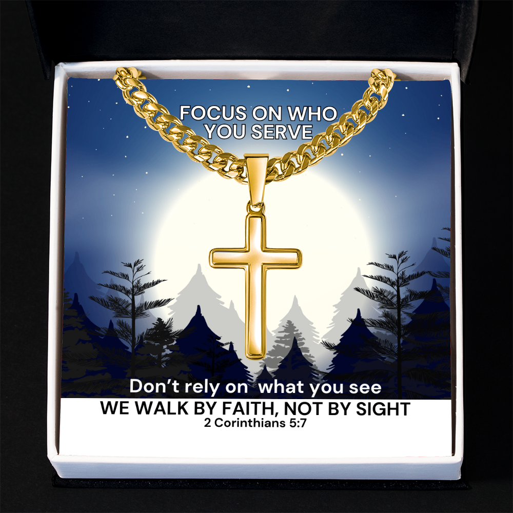 We Walk By Faith, Not By Sight (2 Corinthians 5:7) | Premium Sterling Silver Cuban Link Cross Necklace