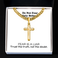 Do Not Fear Only Believe (Mark 5:36) | Premium Sterling Silver Cuban Link Cross Necklace