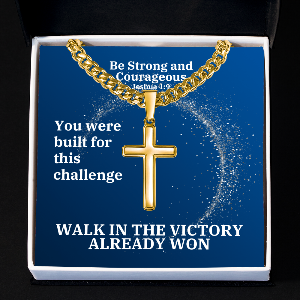 Be Strong And Courageous (Joshua 1:9) | Premium Sterling Silver Cuban Link Cross Necklace
