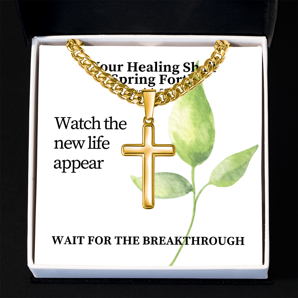 Your Healing Shall Spring Forth (Isaiah 58:8) | Premium Sterling Silver Cuban Link Cross Necklace