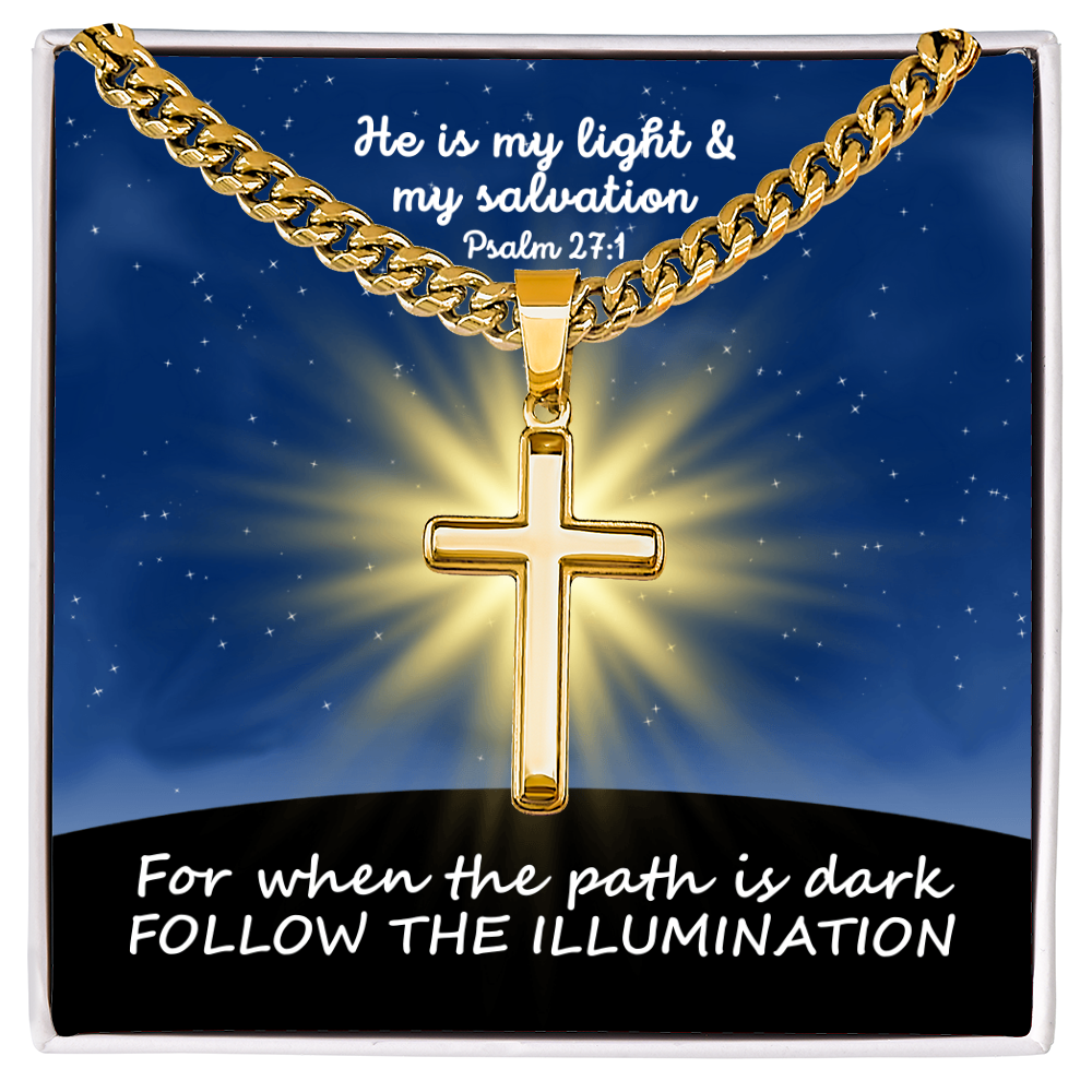 He Is My Light & My Salvation (Psalm 27:1) | Premium Sterling Silver Cuban Link Cross Necklace