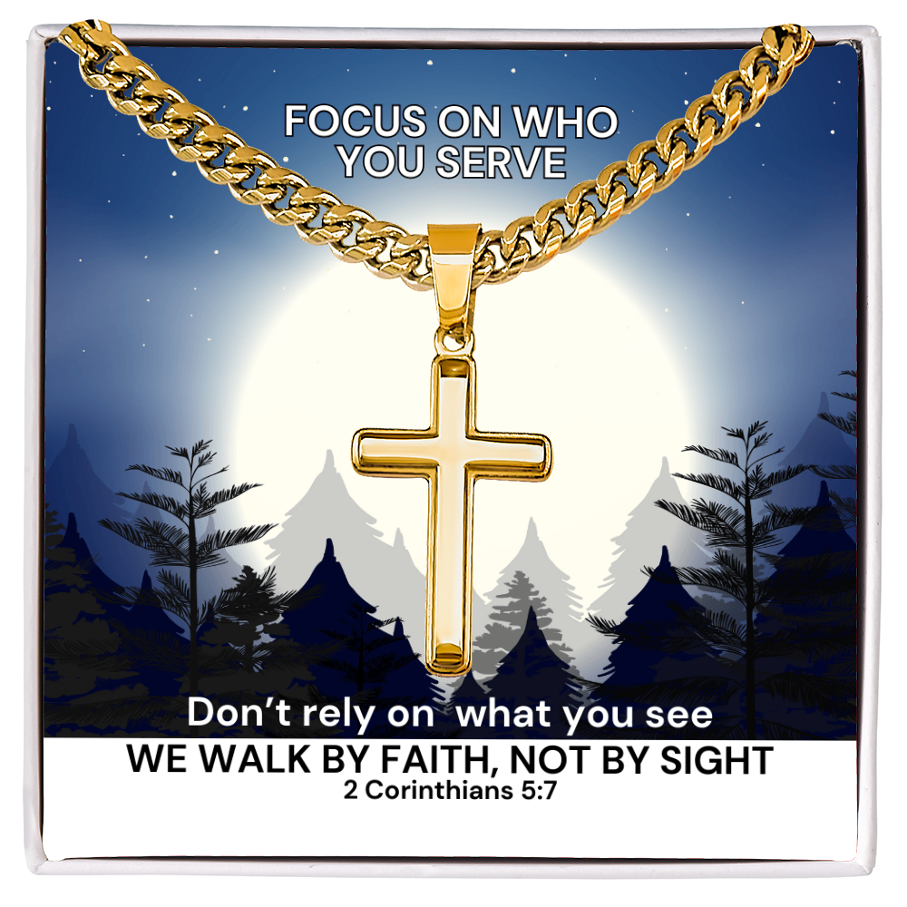 We Walk By Faith, Not By Sight (2 Corinthians 5:7) | Premium Sterling Silver Cuban Link Cross Necklace