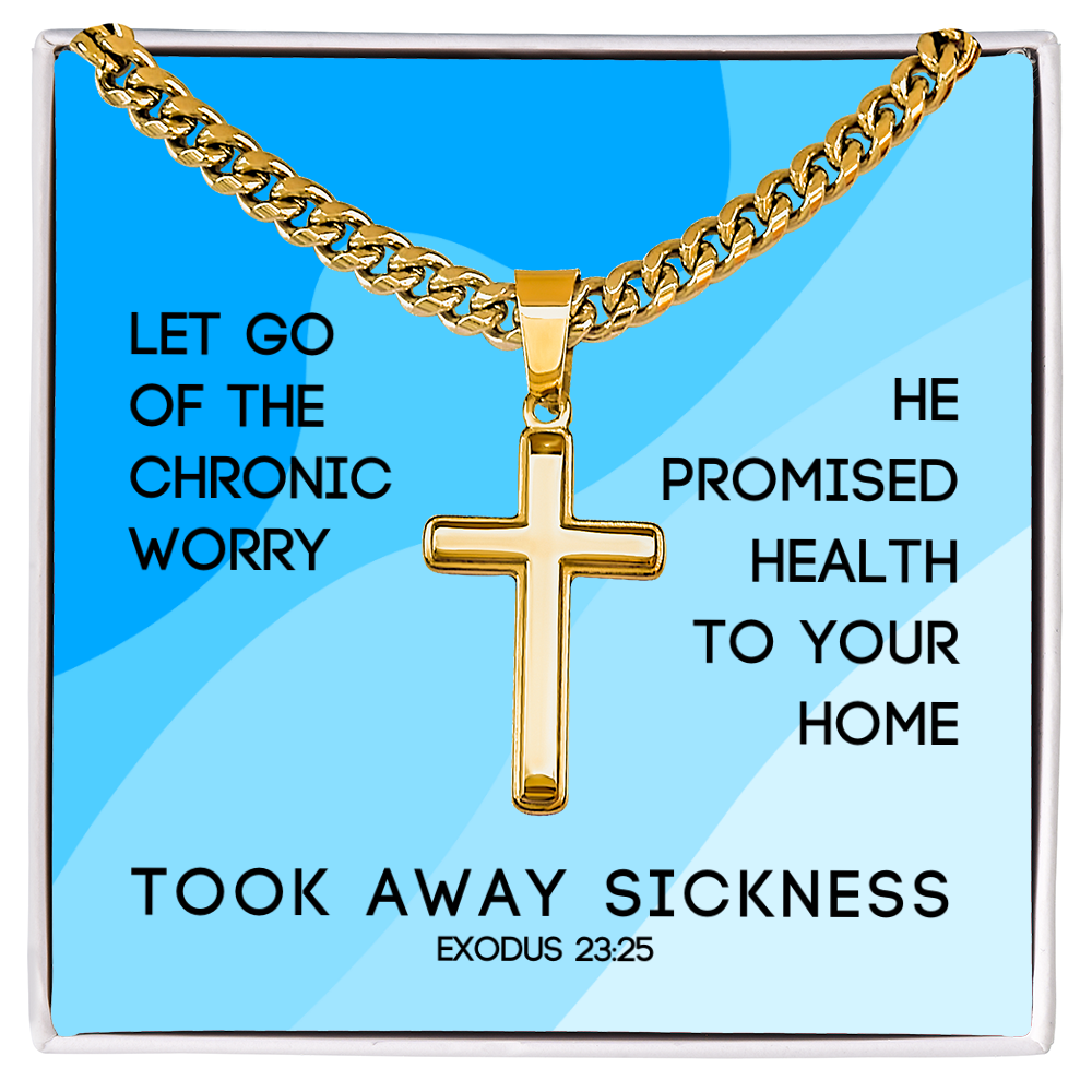Took Away Sickness (Exodus 23:25) | Premium Sterling Silver Cuban Link Cross Necklace
