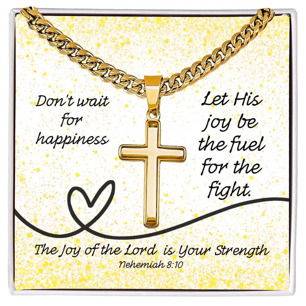 The Joy of the Lord Is Your Strength (Nehemiah 8:10) | Premium Sterling Silver Cuban Link Cross Necklace