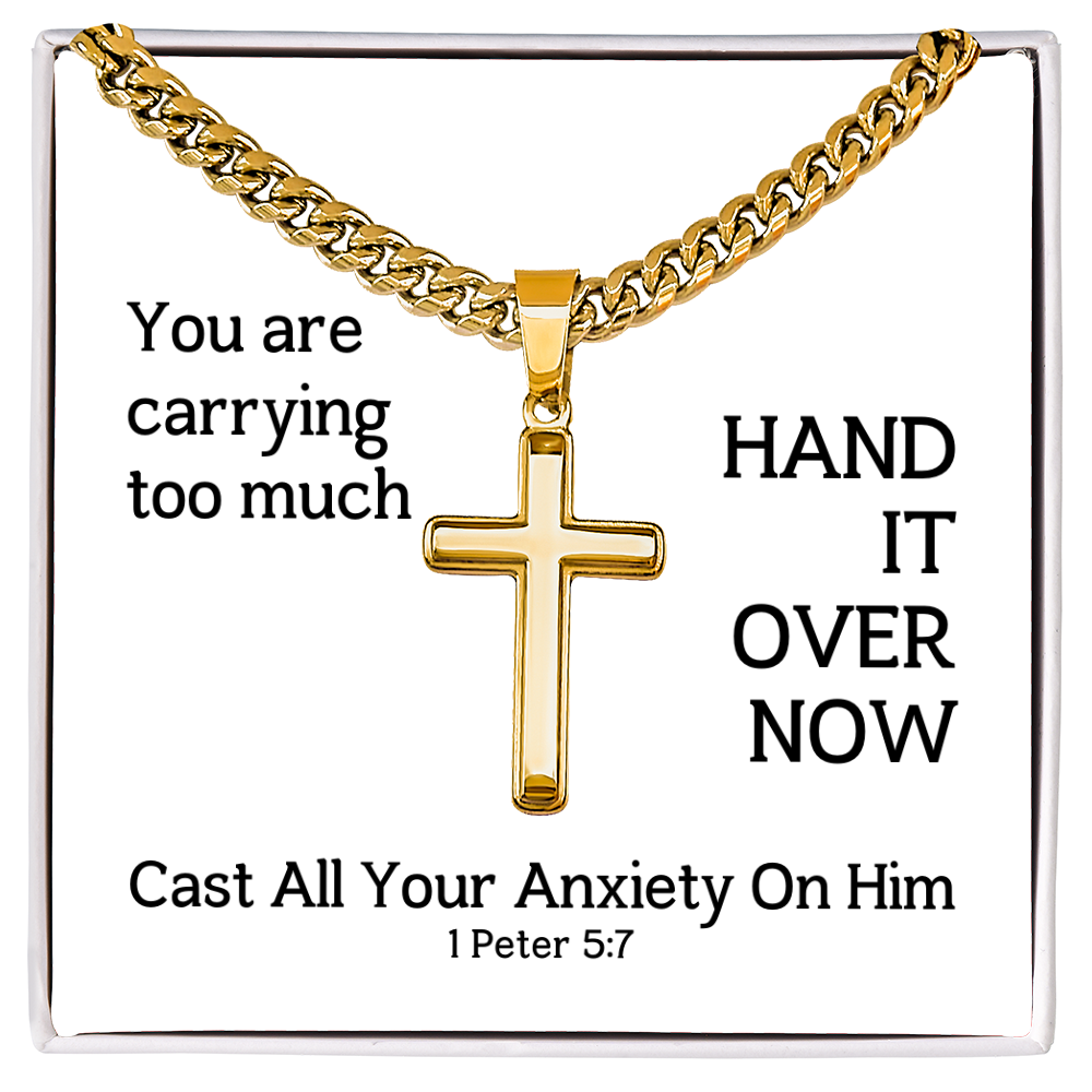 Cast All Your  Anxiety On Him (1 Peter 5:7) | Premium Sterling Silver Cuban Link Cross Necklace