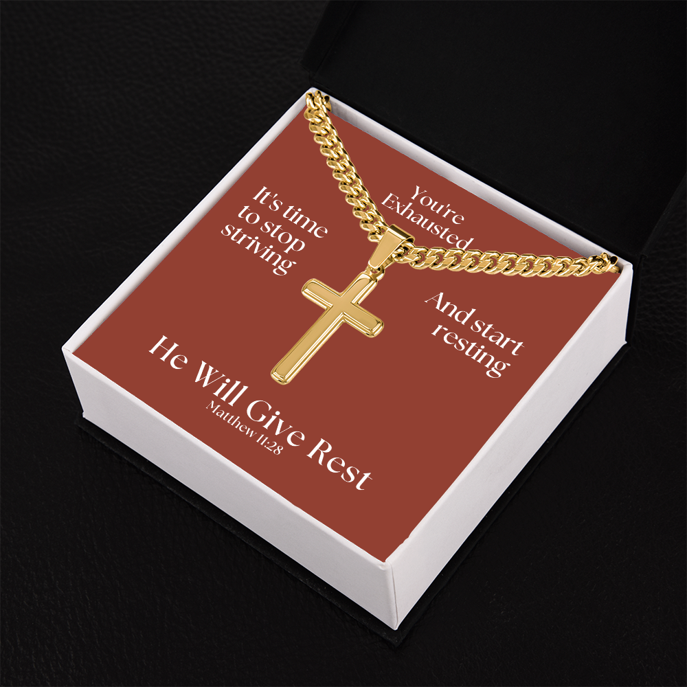 He Will Give  Rest (Matthew 11:28) | Premium Sterling Silver Cuban Link Cross Necklace