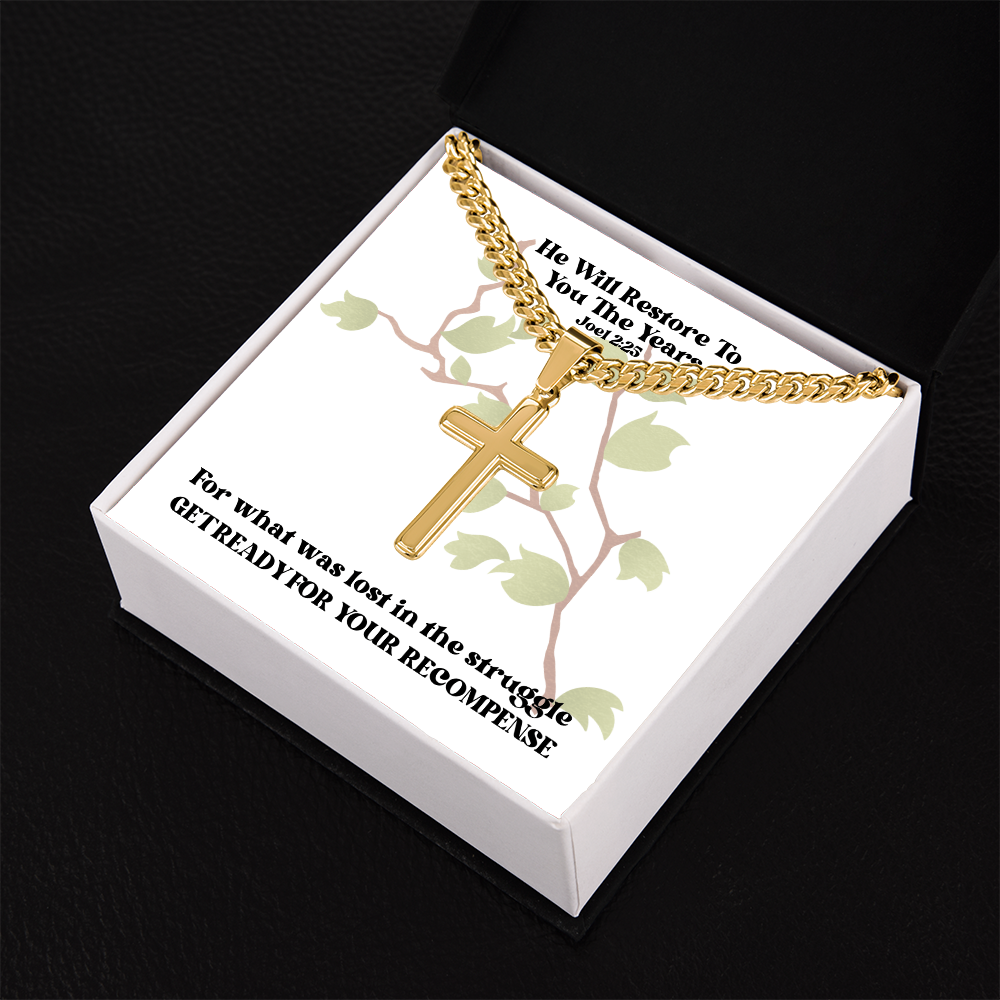 He Will Restore To You The Years (Joel 2:25) | Premium Sterling Silver Cuban Link Cross Necklace