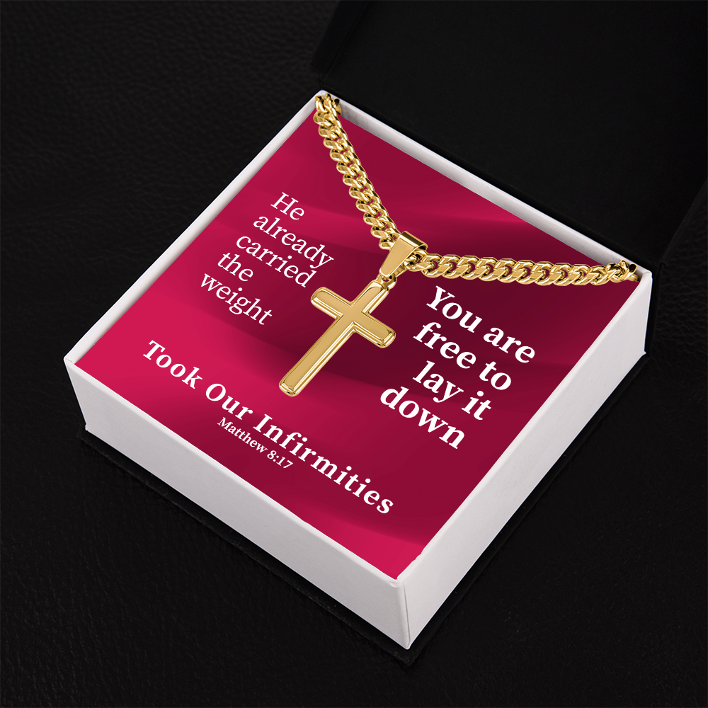 Took Our Infirmities (Matthew :17) | Premium Sterling Silver Cuban Link Cross Necklace