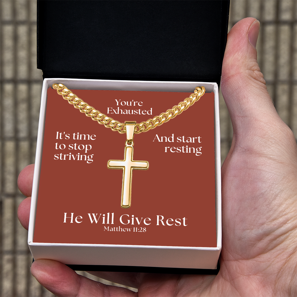 He Will Give  Rest (Matthew 11:28) | Premium Sterling Silver Cuban Link Cross Necklace