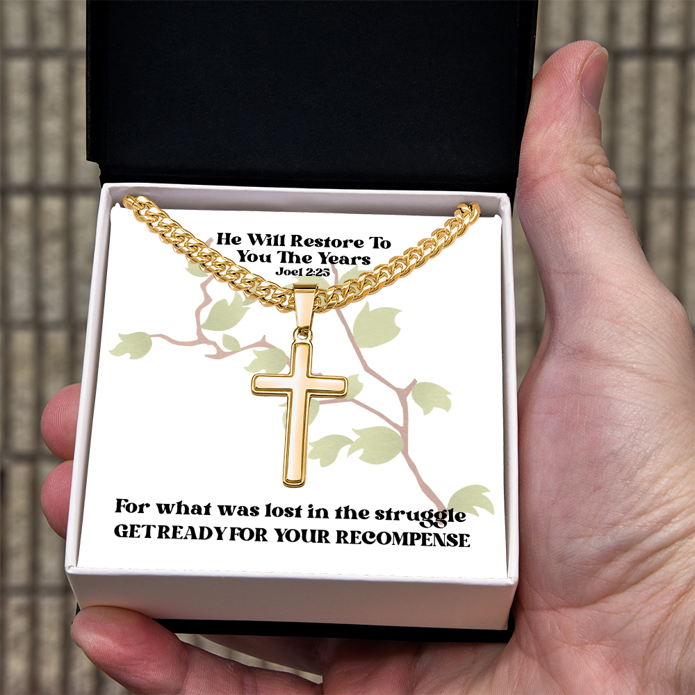 He Will Restore To You The Years (Joel 2:25) | Premium Sterling Silver Cuban Link Cross Necklace