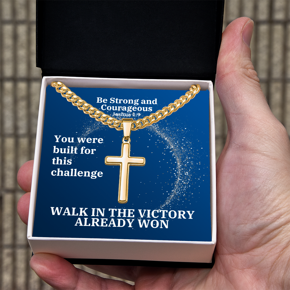 Be Strong And Courageous (Joshua 1:9) | Premium Sterling Silver Cuban Link Cross Necklace