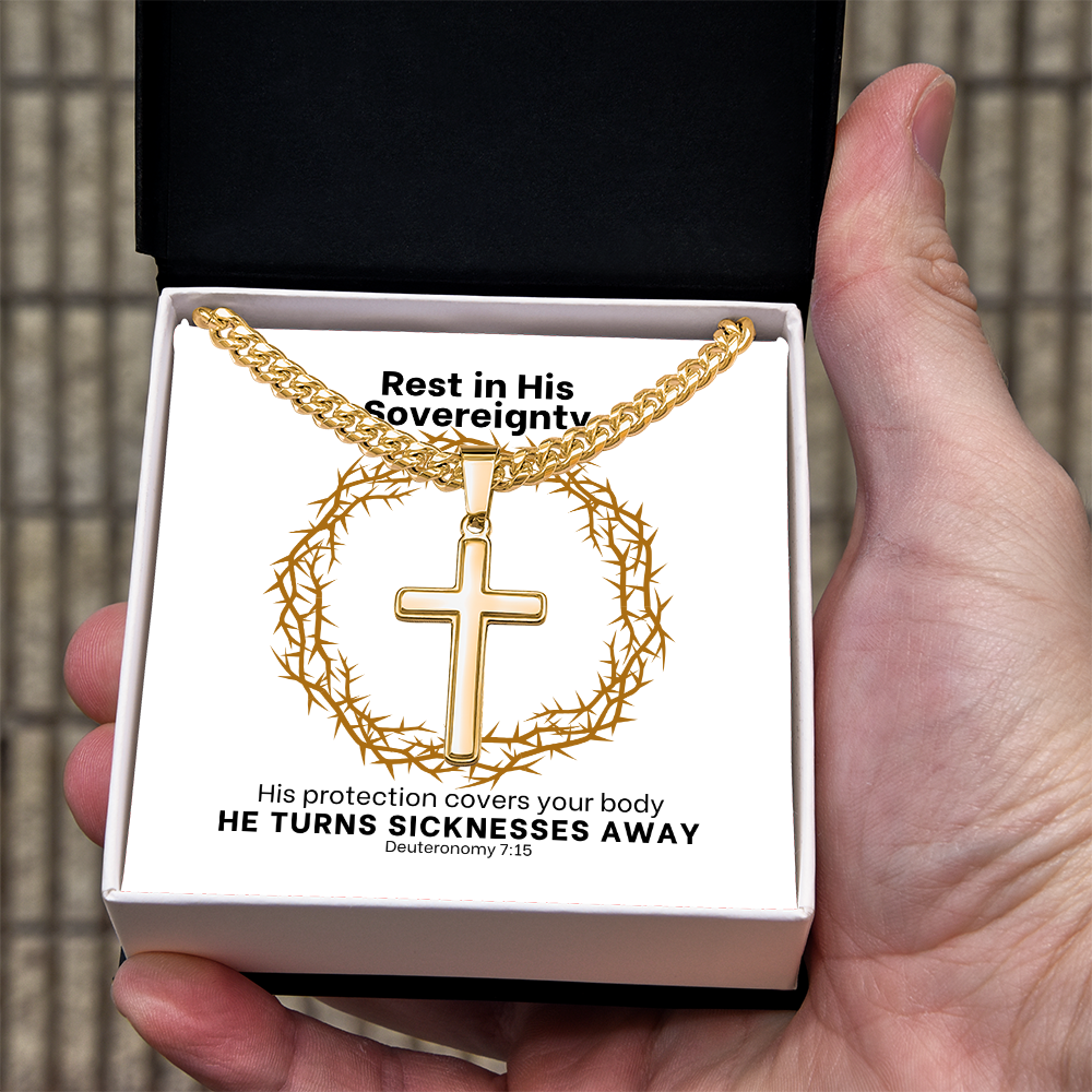 He Turns Sicknesses Away (Deuteronomy 7:15) | Premium Sterling Silver Cuban Link Cross Necklace