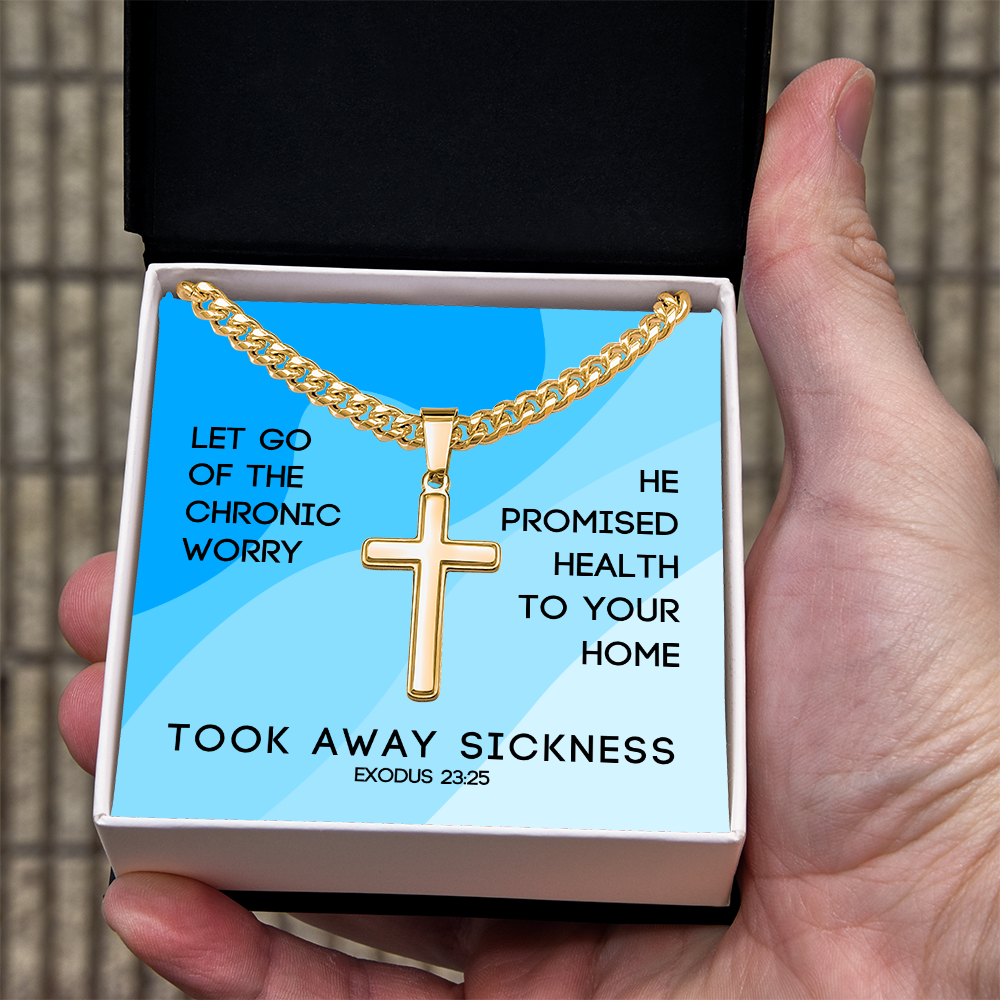 Took Away Sickness (Exodus 23:25) | Premium Sterling Silver Cuban Link Cross Necklace