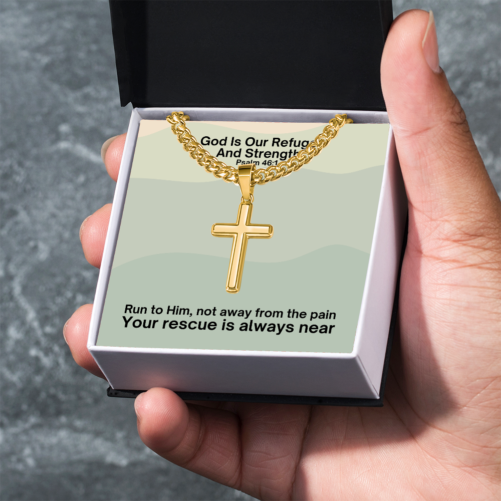 God Is Our Refuge And Strength (Psalm 46:1) | Premium Sterling Silver Cuban Link Cross Necklace