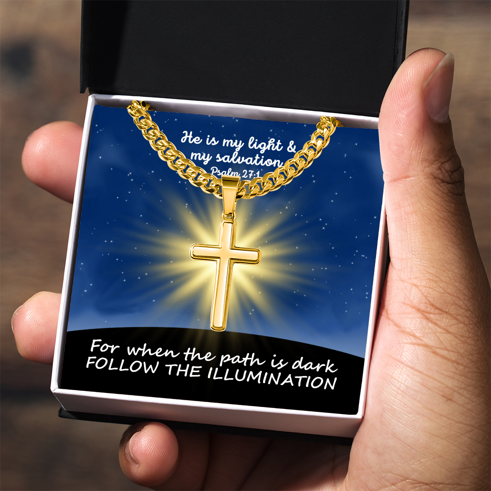 He Is My Light & My Salvation (Psalm 27:1) | Premium Sterling Silver Cuban Link Cross Necklace