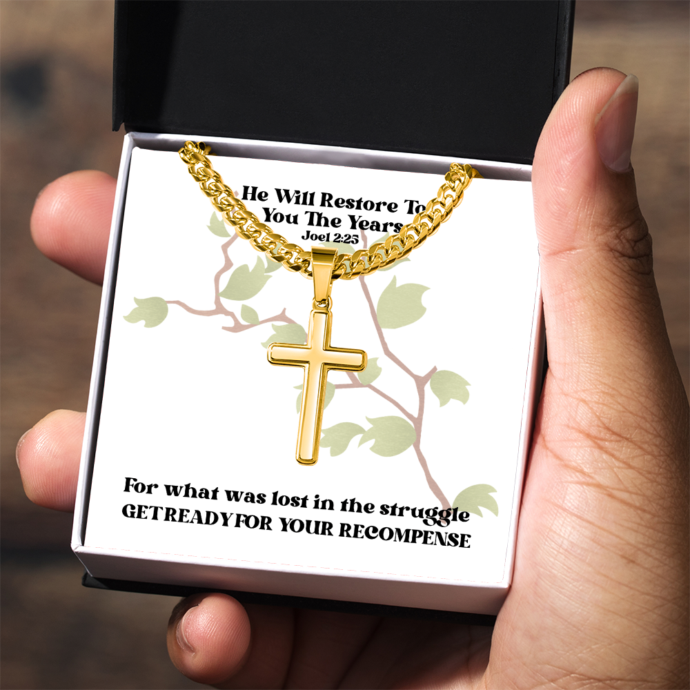 He Will Restore To You The Years (Joel 2:25) | Premium Sterling Silver Cuban Link Cross Necklace