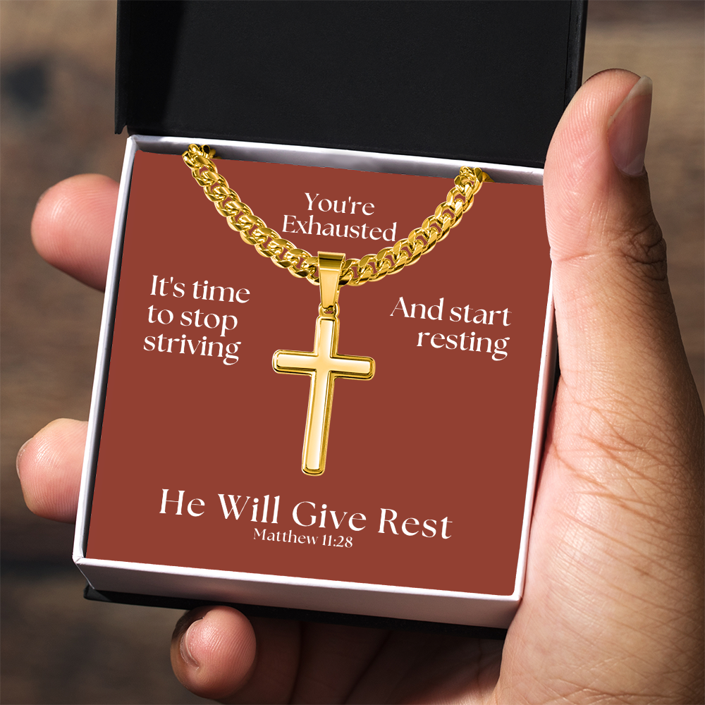 He Will Give  Rest (Matthew 11:28) | Premium Sterling Silver Cuban Link Cross Necklace