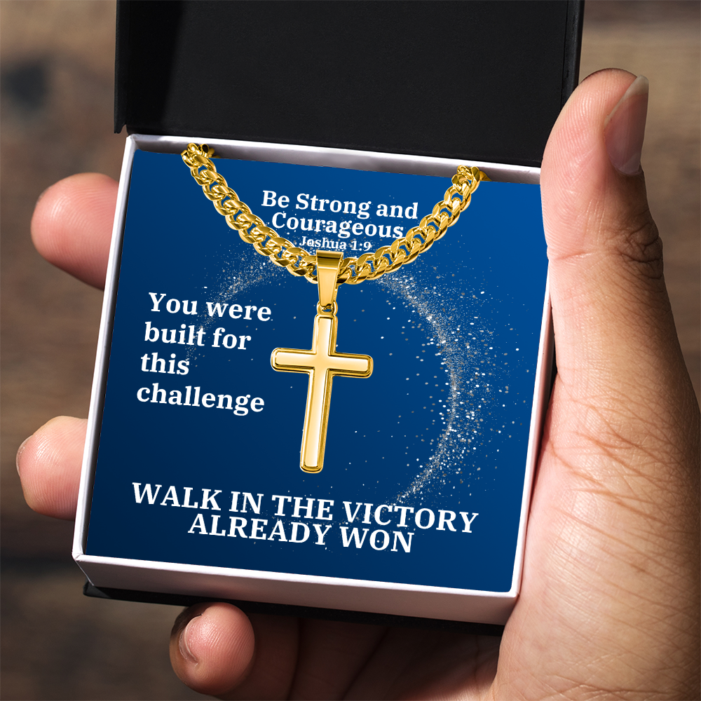 Be Strong And Courageous (Joshua 1:9) | Premium Sterling Silver Cuban Link Cross Necklace