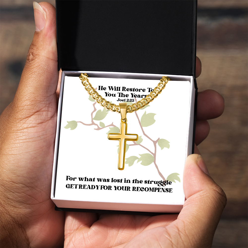 He Will Restore To You The Years (Joel 2:25) | Premium Sterling Silver Cuban Link Cross Necklace