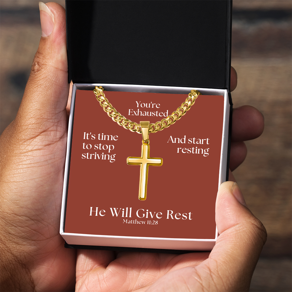 He Will Give  Rest (Matthew 11:28) | Premium Sterling Silver Cuban Link Cross Necklace