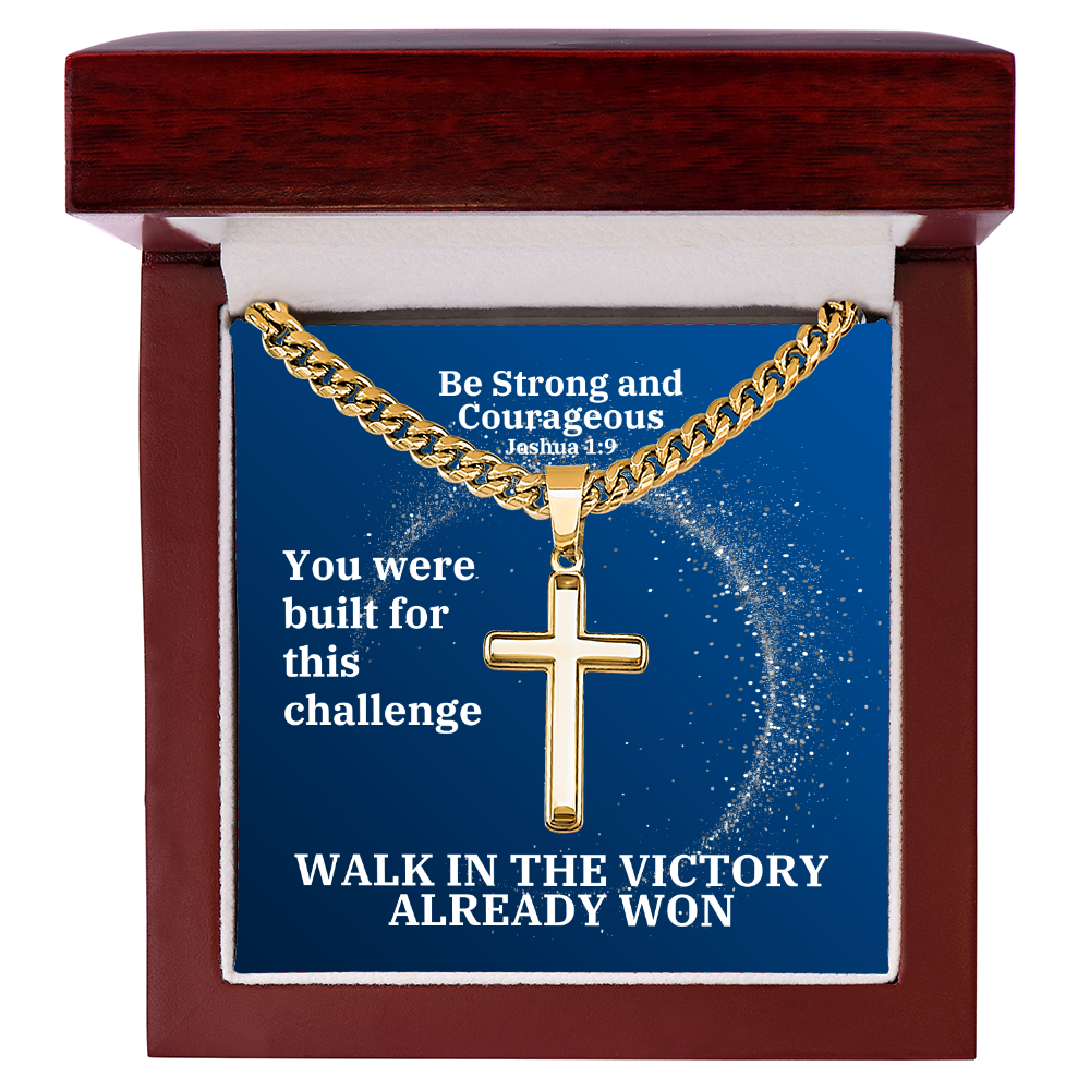 Be Strong And Courageous (Joshua 1:9) | Premium Sterling Silver Cuban Link Cross Necklace