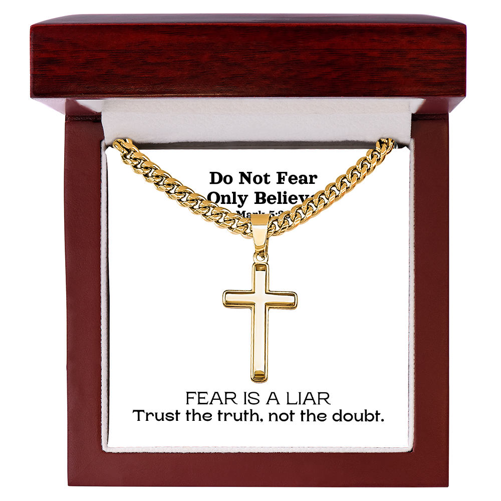 Do Not Fear Only Believe (Mark 5:36) | Premium Sterling Silver Cuban Link Cross Necklace