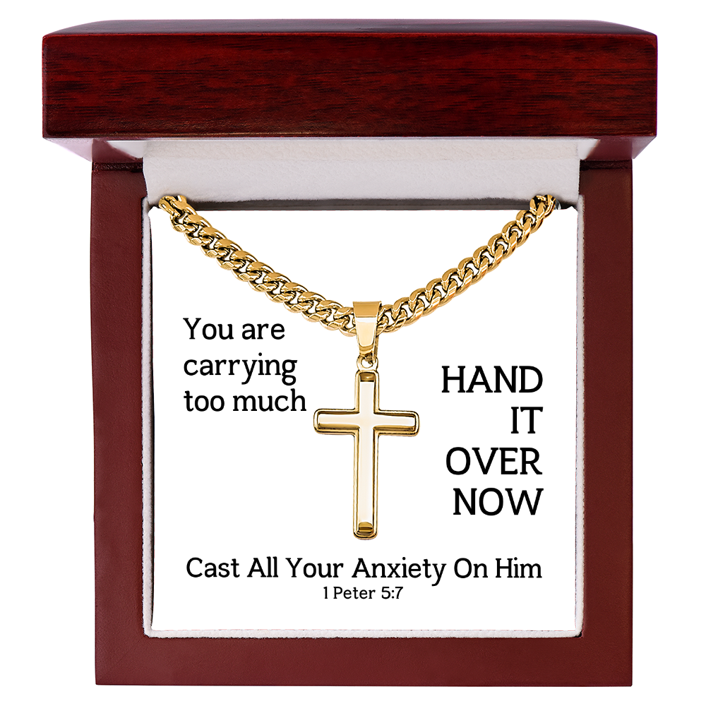 Cast All Your  Anxiety On Him (1 Peter 5:7) | Premium Sterling Silver Cuban Link Cross Necklace