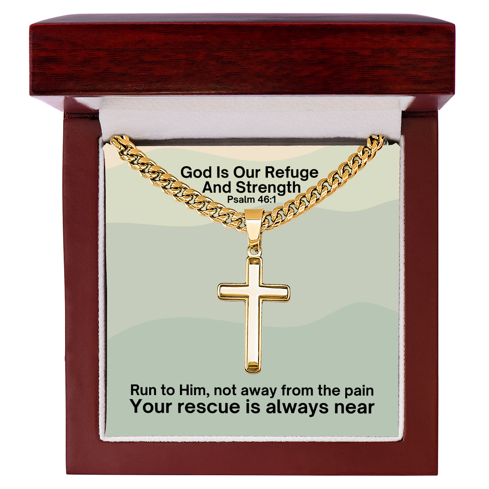 God Is Our Refuge And Strength (Psalm 46:1) | Premium Sterling Silver Cuban Link Cross Necklace