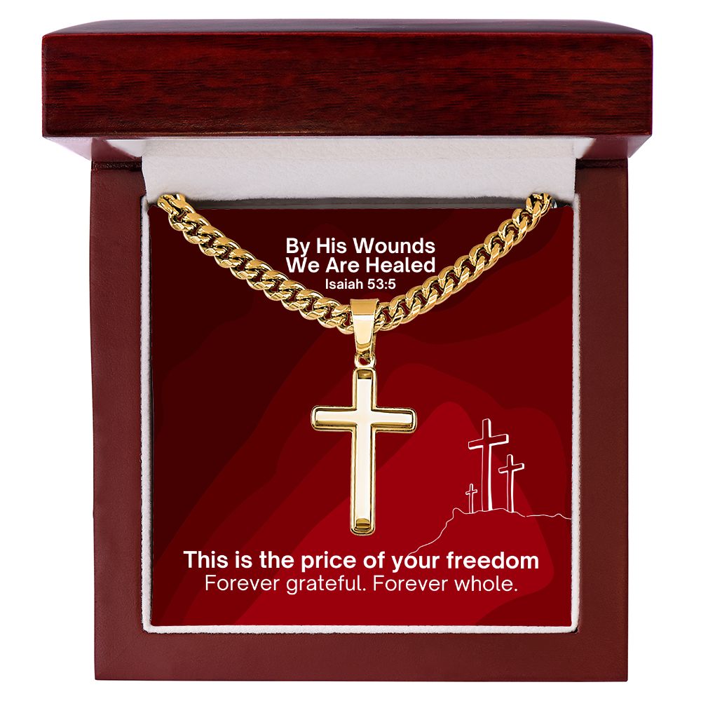 By His Wounds We Are Healed (Isaiah 53:5) | Premium Sterling Silver Cuban Link Cross Necklace