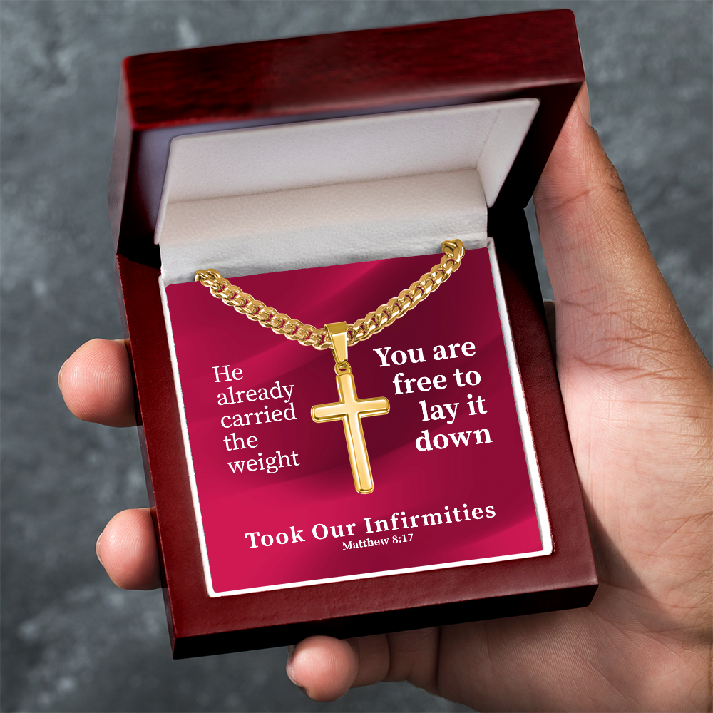 Took Our Infirmities (Matthew :17) | Premium Sterling Silver Cuban Link Cross Necklace